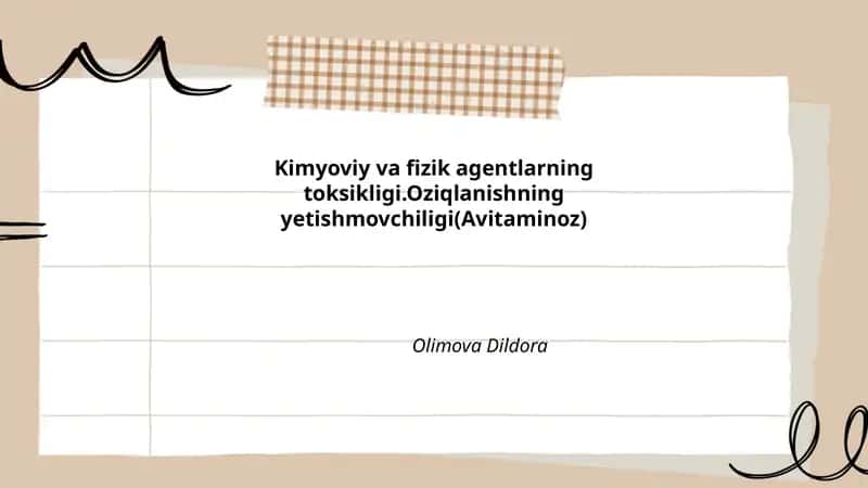 Kimyoviy va fizik agentlarning toksikligi.Oziqlanishning yetishmovchiligi(Avitaminoz)