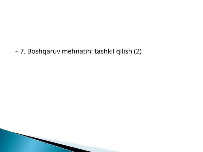 Boshqaruv mehnatini tashkil qilish