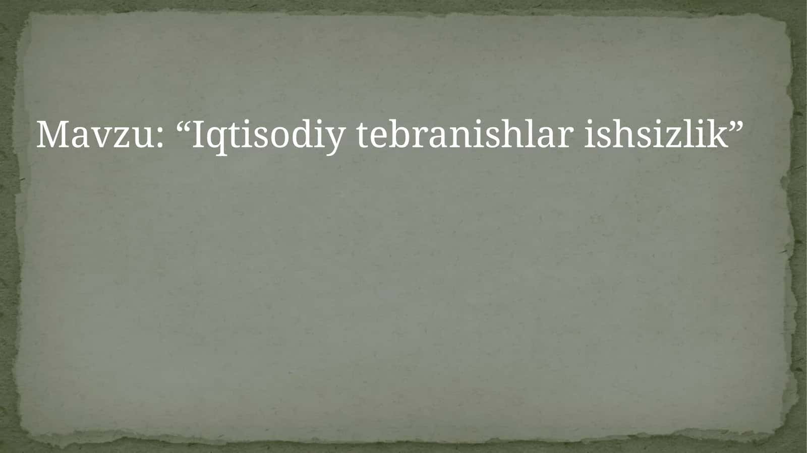 Iqtisodiy tebranishlar ishsizlik