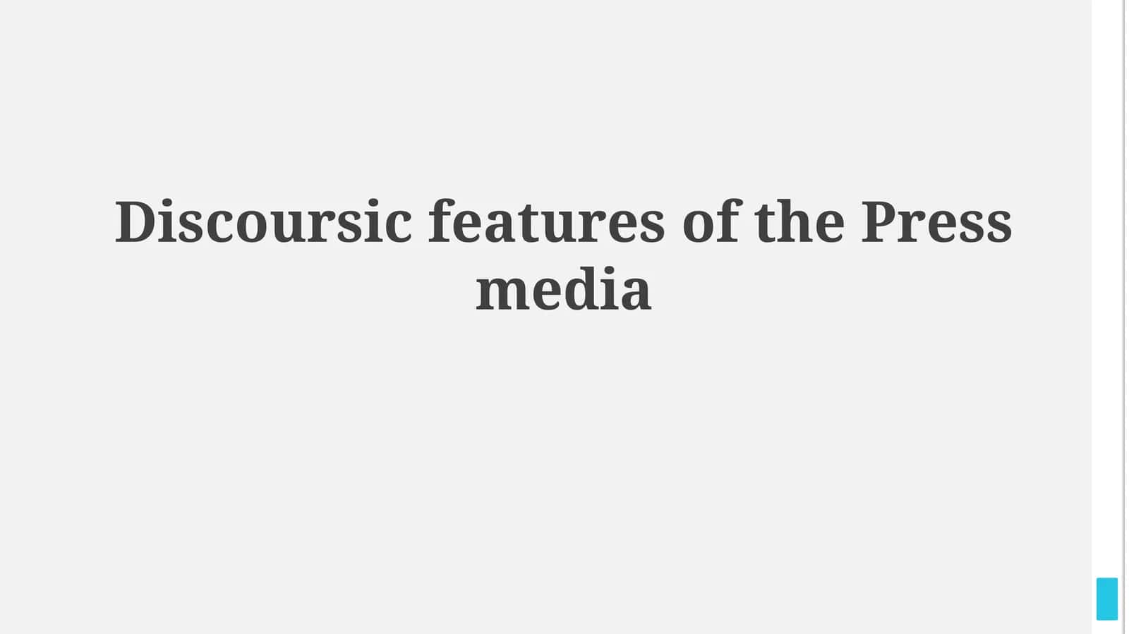 Discoursic features of the Pressmedia