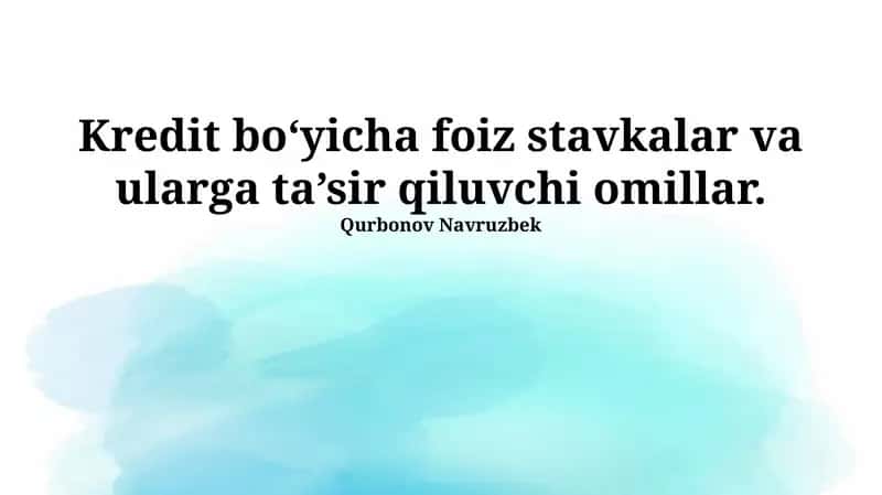 Kreditlar boʻyicha foiz stavkalari
