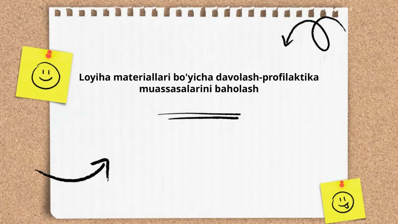 Loyiha materiallari bo'yicha davolash-profilaktika muassasalarini baholash