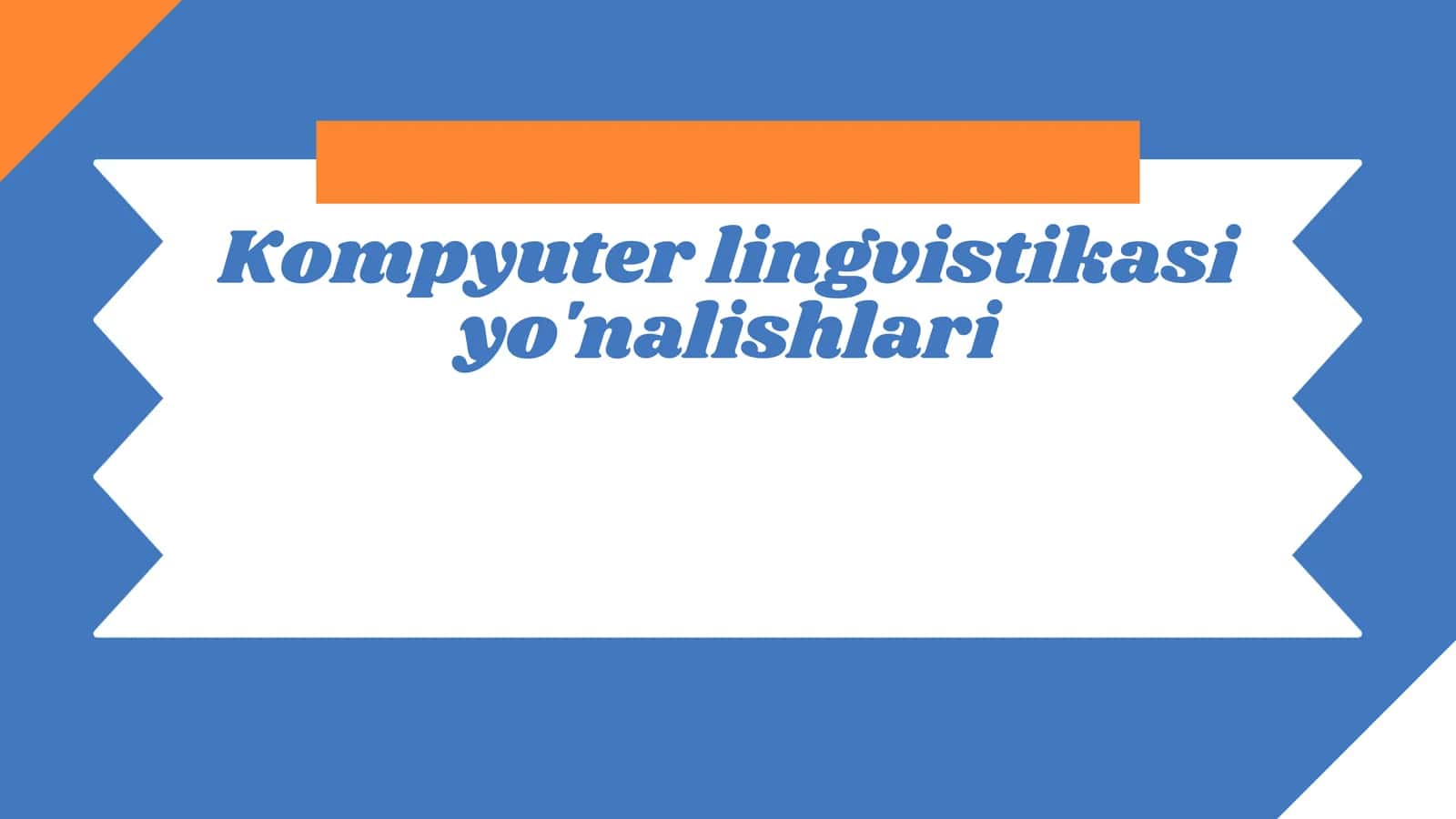 Kompyuter lingvistikasi yo'nalishlari