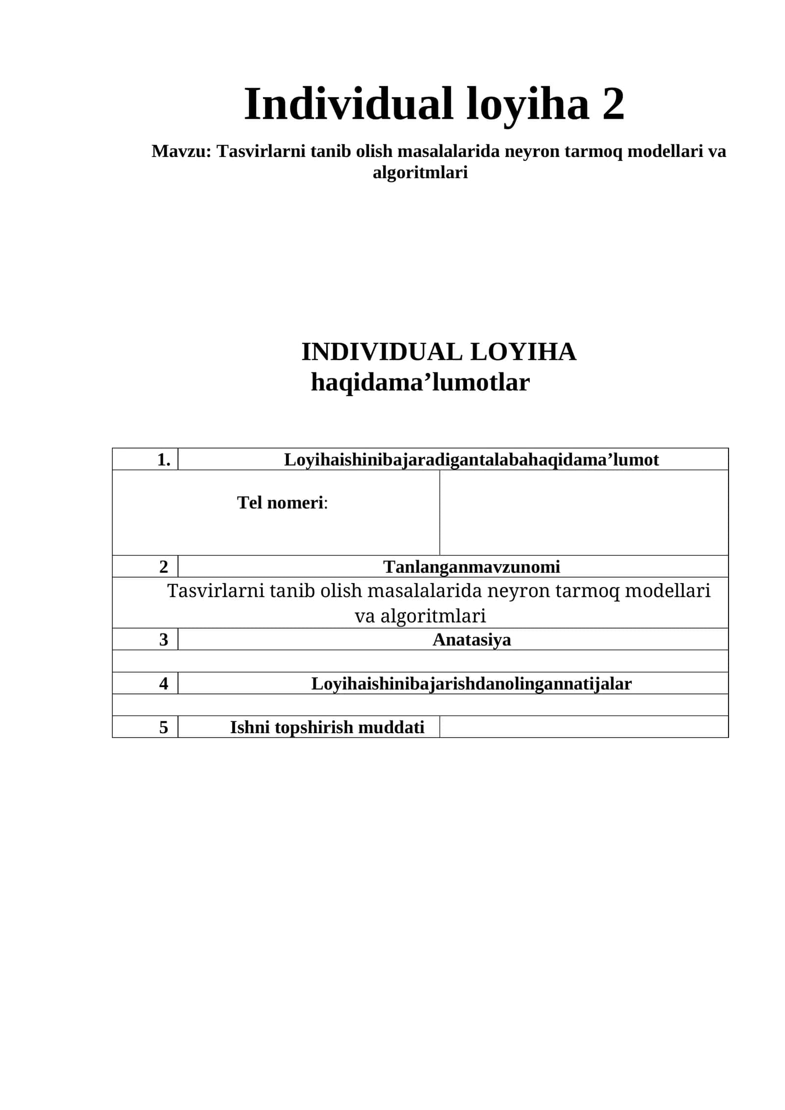 Tasvirlarni tanib olish masalalarida neyron tarmoq modellari va algoritmlari