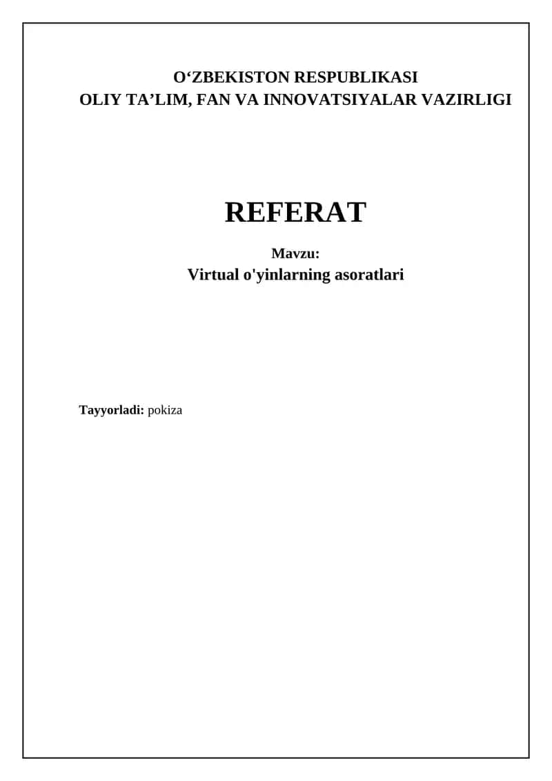 Virtual o'yinlarning asoratlari