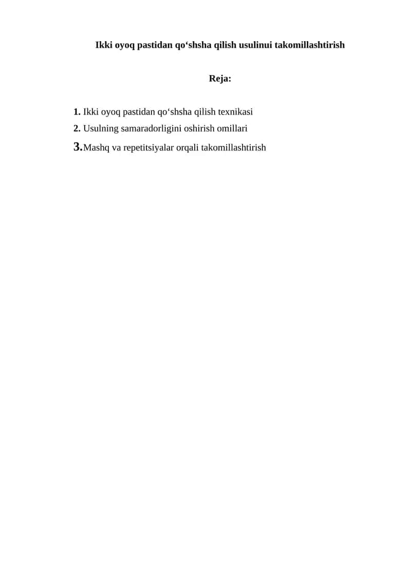 Ikki oyoq pastidan qo‘shsha qilish usulini takomillashtirish