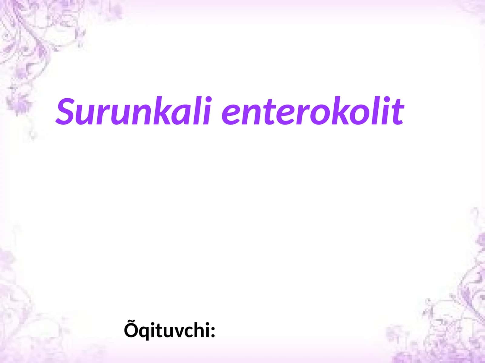 Surunkalienterokolit