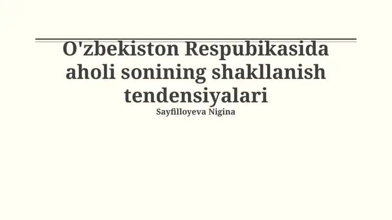O'zbekiston Respubikasida aholi sonining shakllanish tendensiyalari