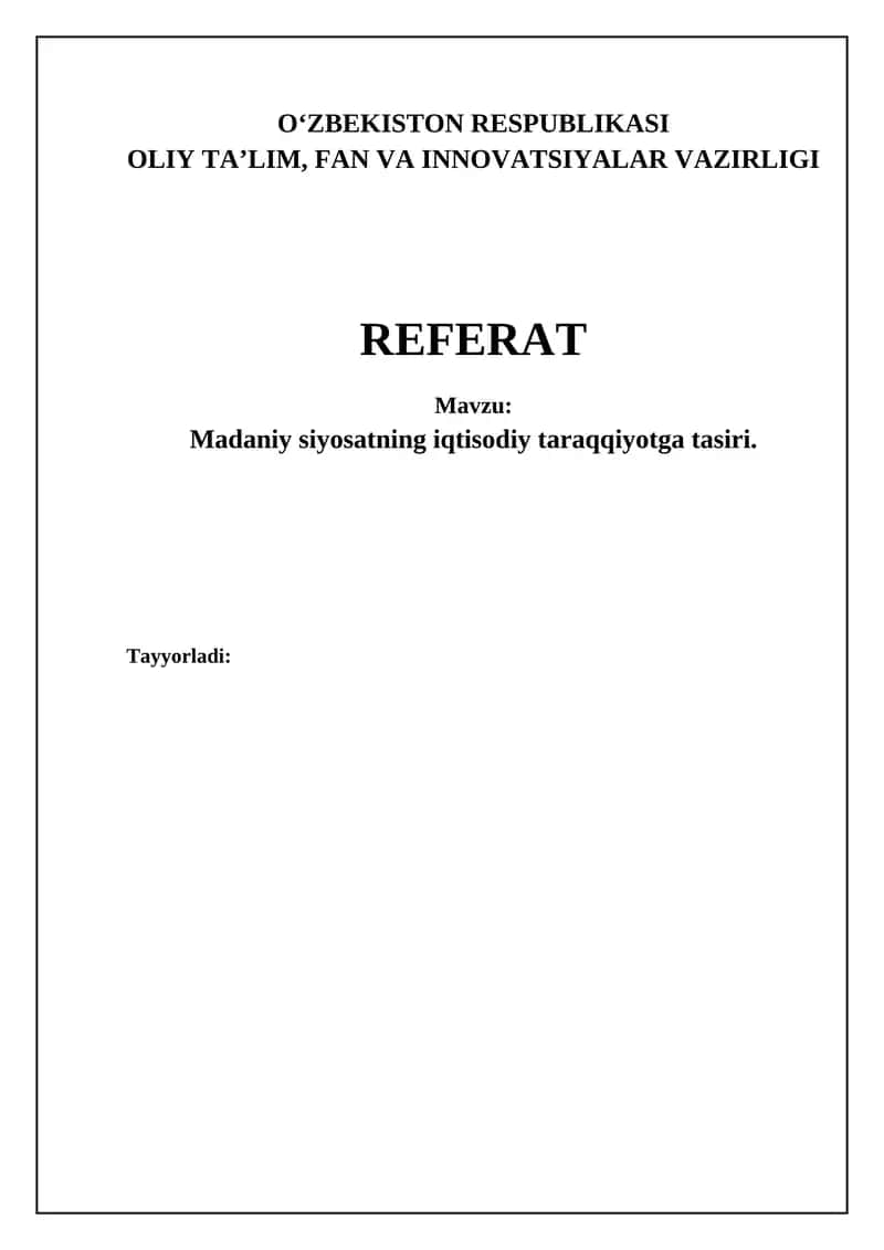 Madaniy siyosatning iqtisodiy taraqqiyotga tasiri