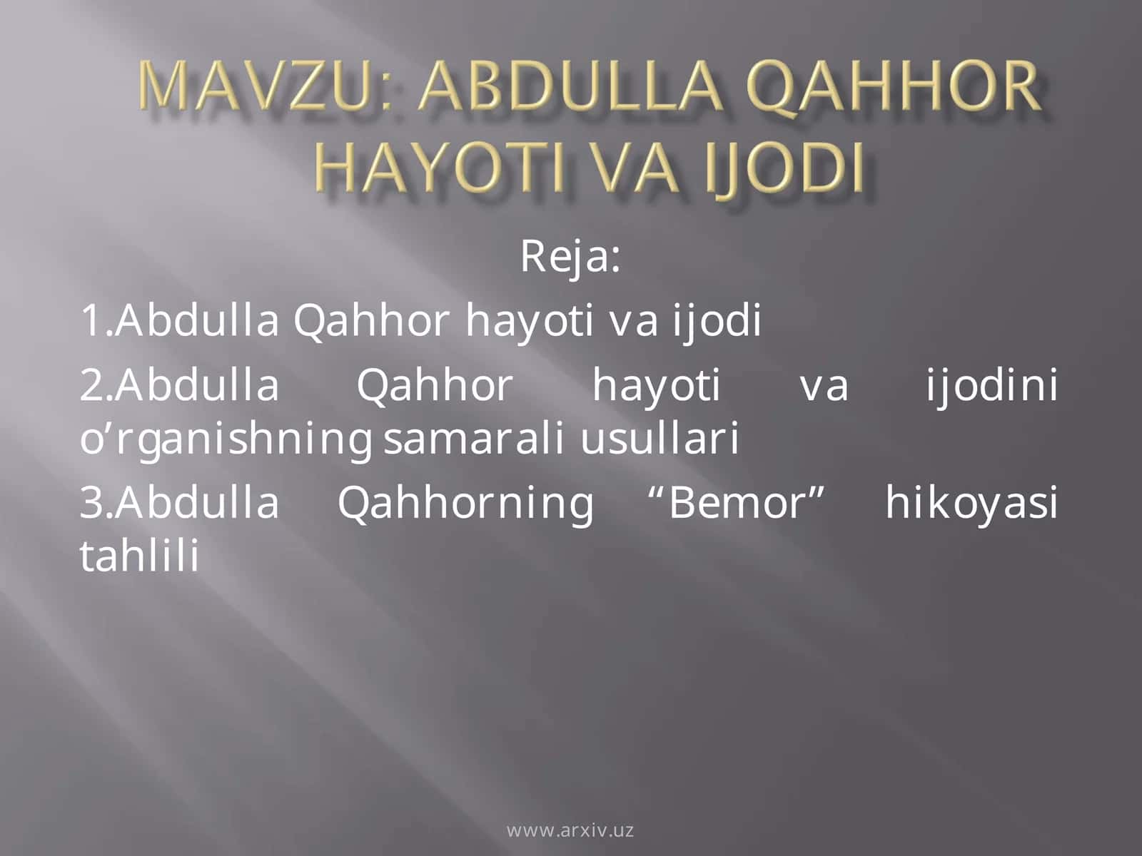 Abdulla Qahhor hayoti va ijodi