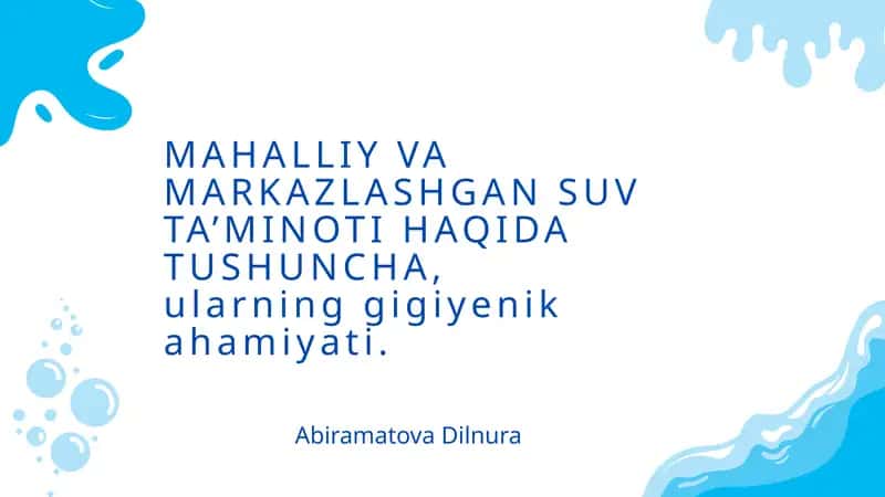 MAHALLIY VA MARKAZLASHGAN SUV TA’MINOTI HAQIDA TUSHUNCHA