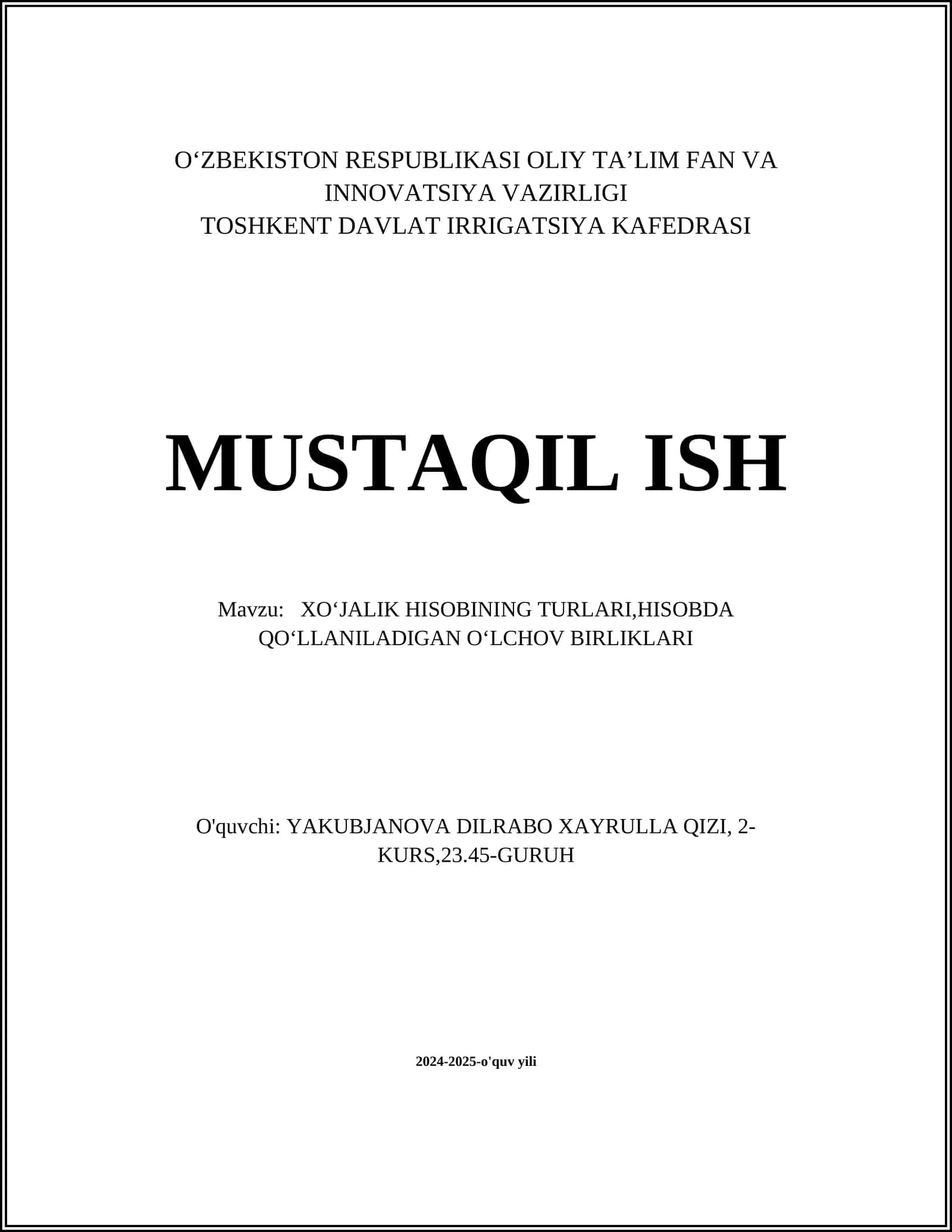 XOʻJALIK HISOBINING TURLARI, HISOBDA QOʻLLANILADIGAN OʻLCHOV BIRLIKLARI