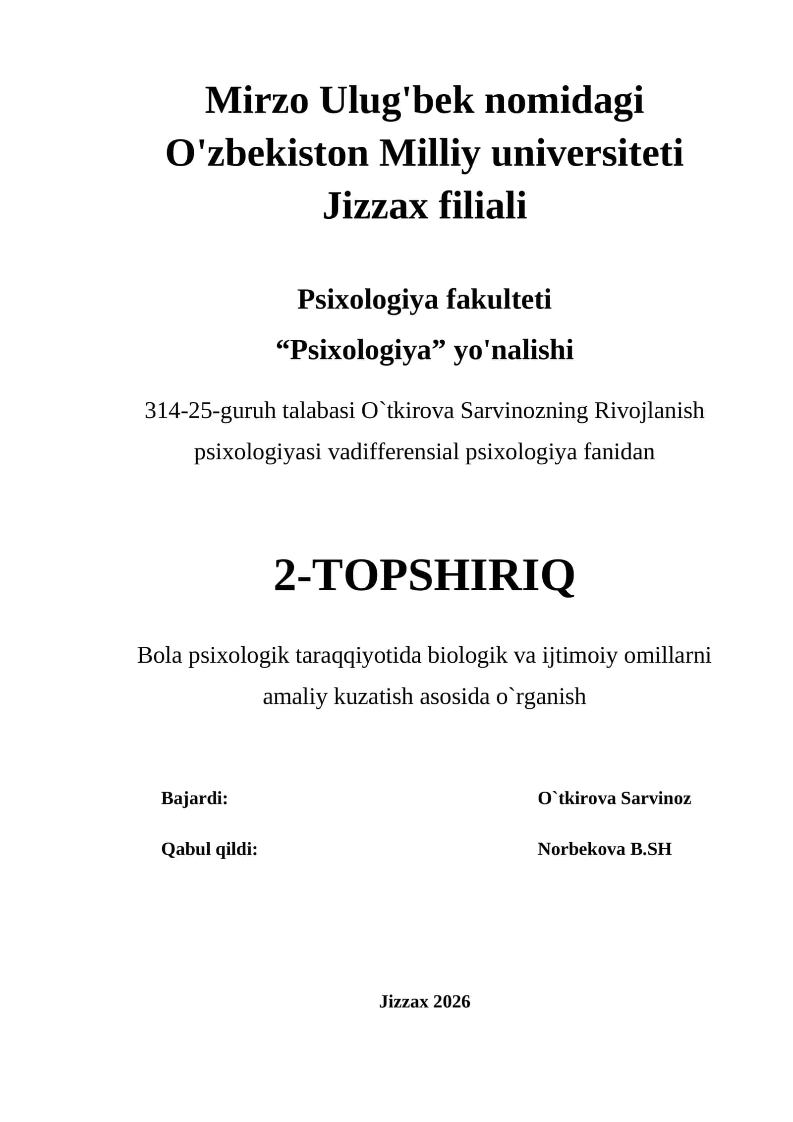 O`tkirova Sarvinozning Rivojlanish psixologiyasi vadifferensial psixologiya