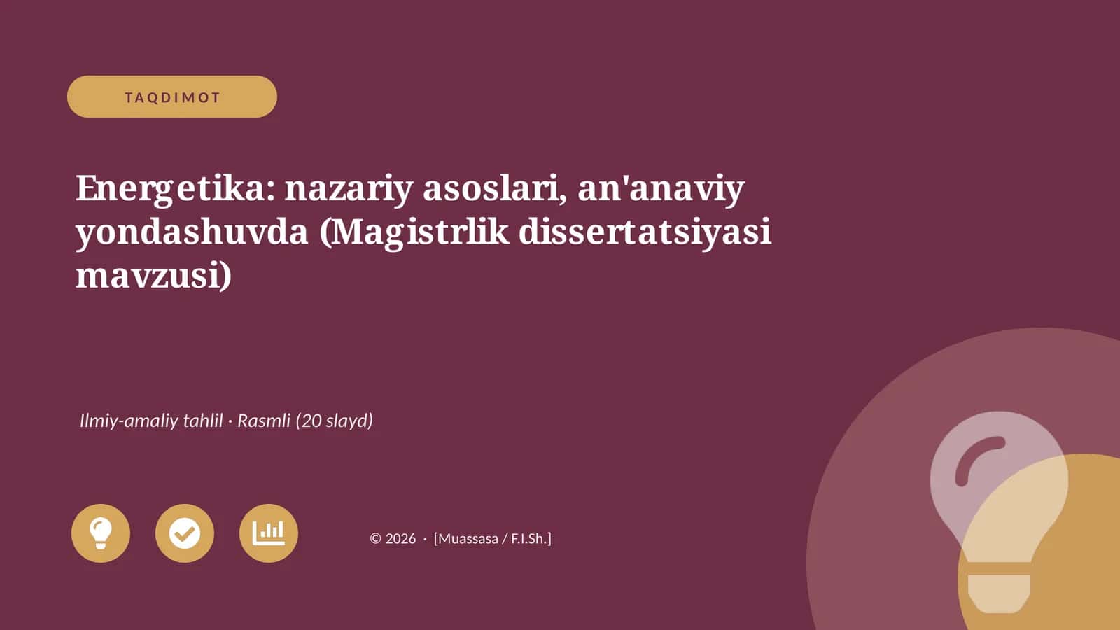 Energetika: nazariy asoslari, an'anaviy yondashuvda (Magistrlik dissertatsiyasi mavzusi)