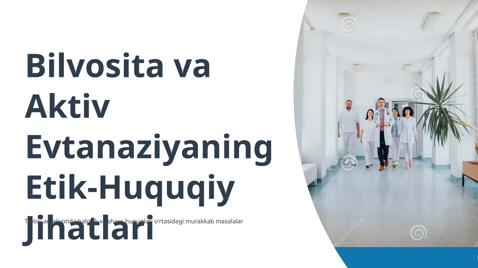 Bilvosita va Aktiv Evtanaziyaning Etik-Huquqiy Jihatlari