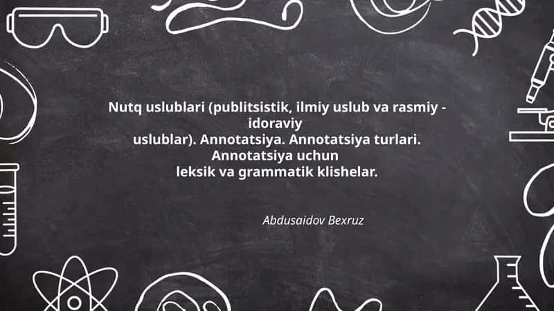 Nutq uslublari (publitsistik, ilmiy uslub va rasmiy - idoraviy uslublar)