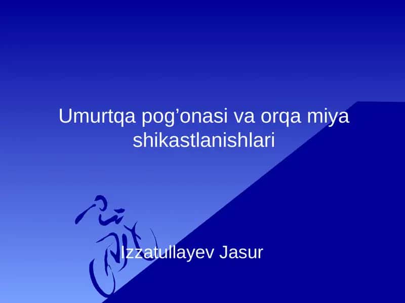 Umurtqa pog’onasi va orqa miya shikastlanishlari
