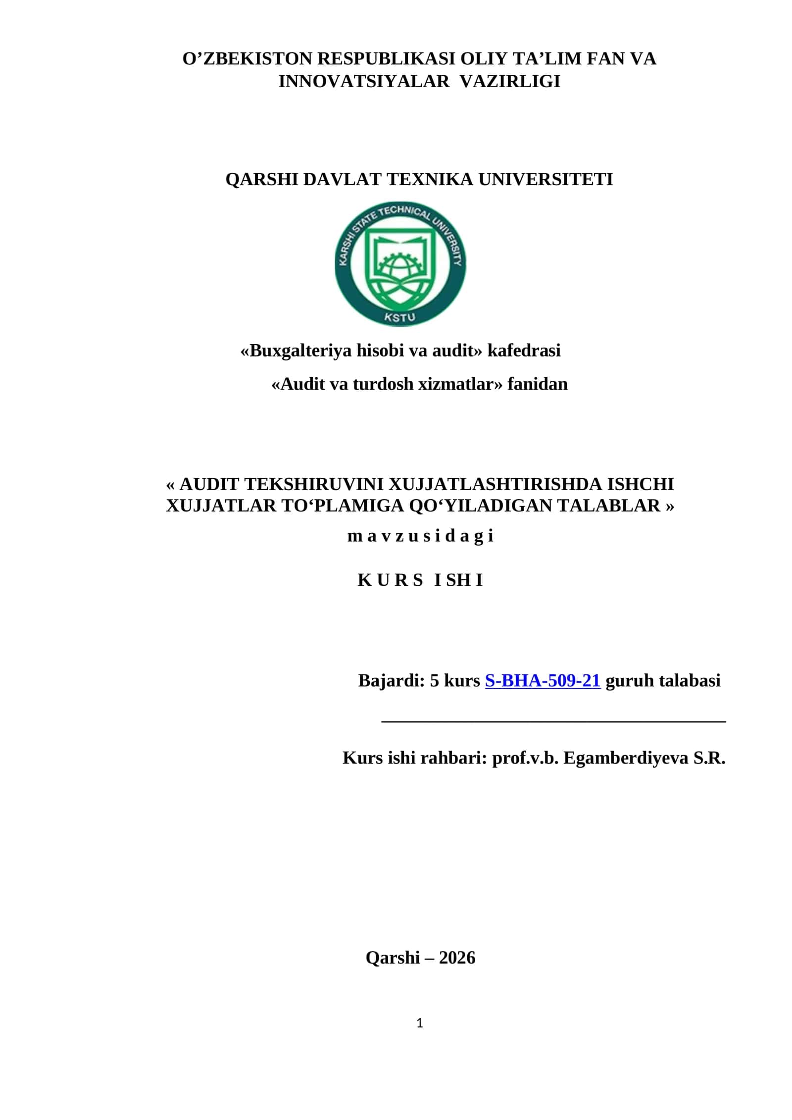 AUDIT TEKSHIRUVINI XUJJATLASHTIRISHDA ISHCHI XUJJATLAR TOʻPLAMIGA QOʻYILADIGAN TALABLAR