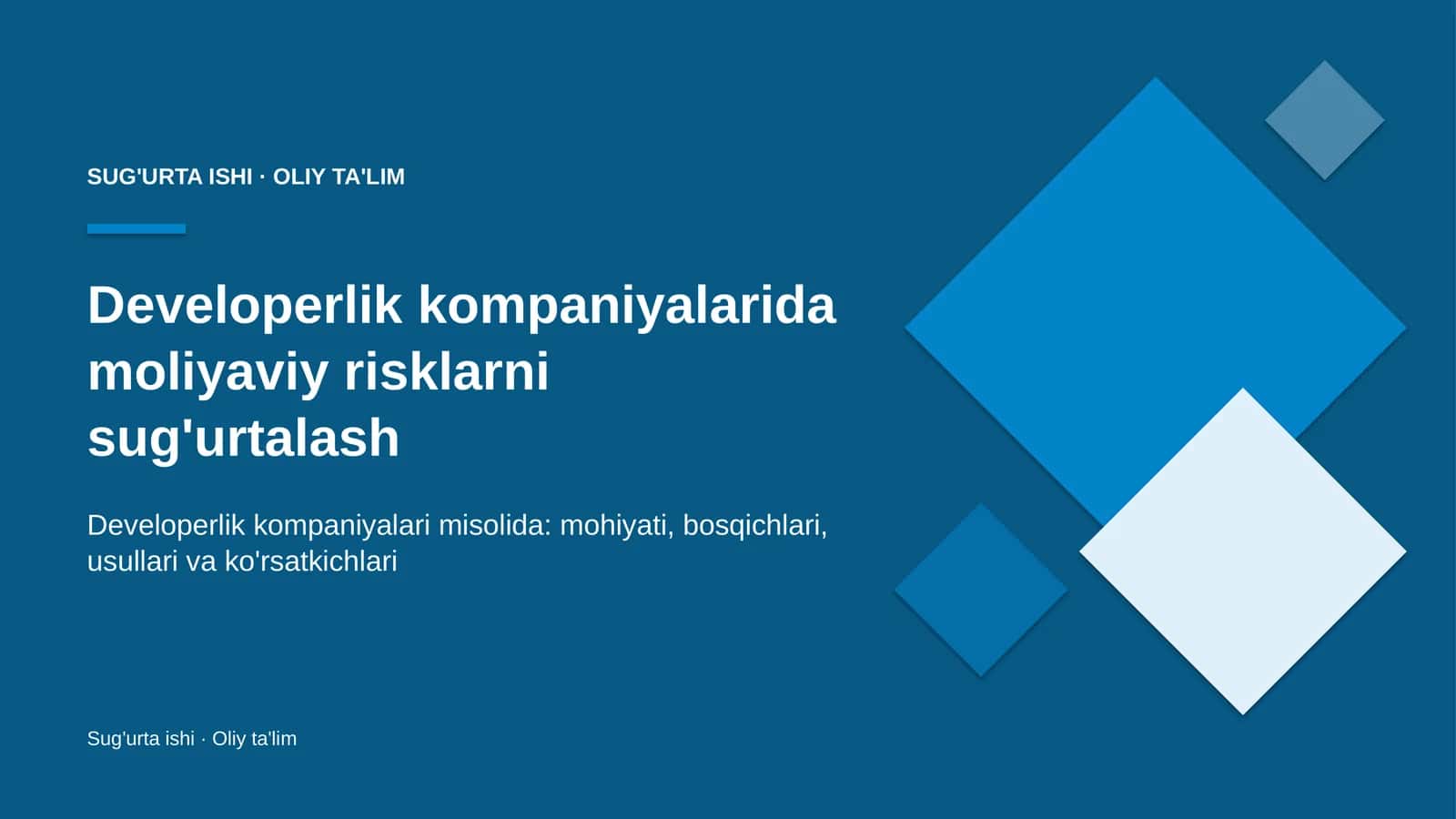 Developerlik kompaniyalarida moliyaviy risklarni sug'urtalash