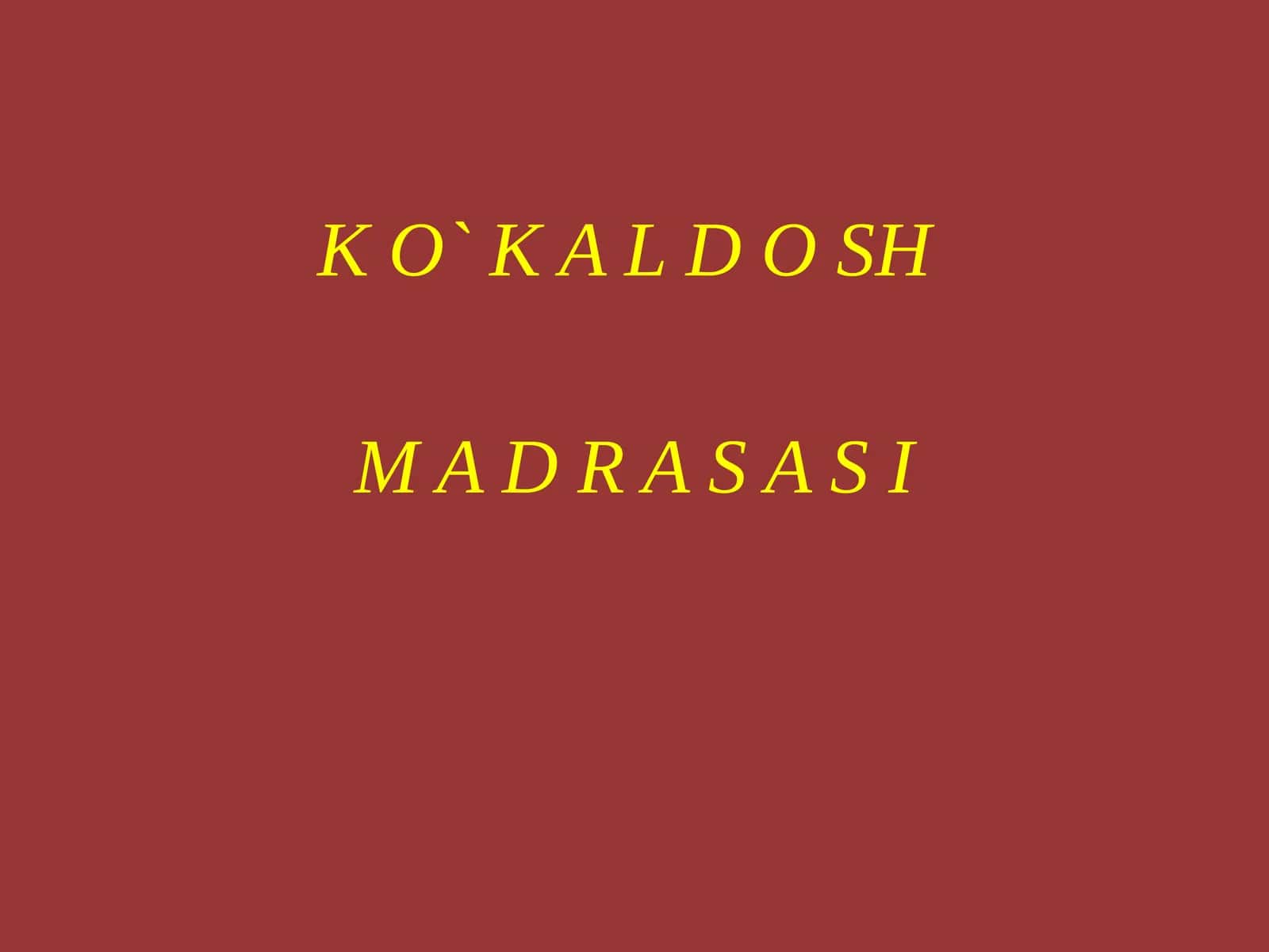 Ko'kaldosh madrasasi