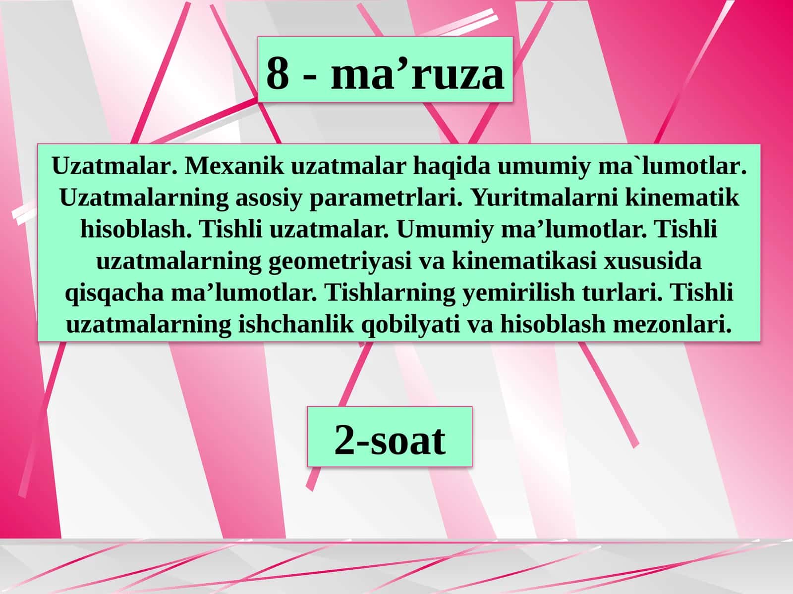 Uzatmalar.Mexanik uzatmalar haqida umumiy ma`lumotlar