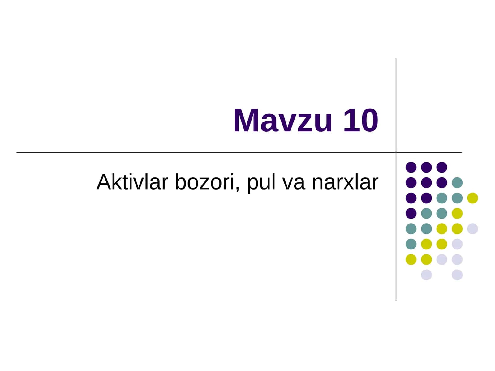 Aktivlar bozori, pul va narxlar