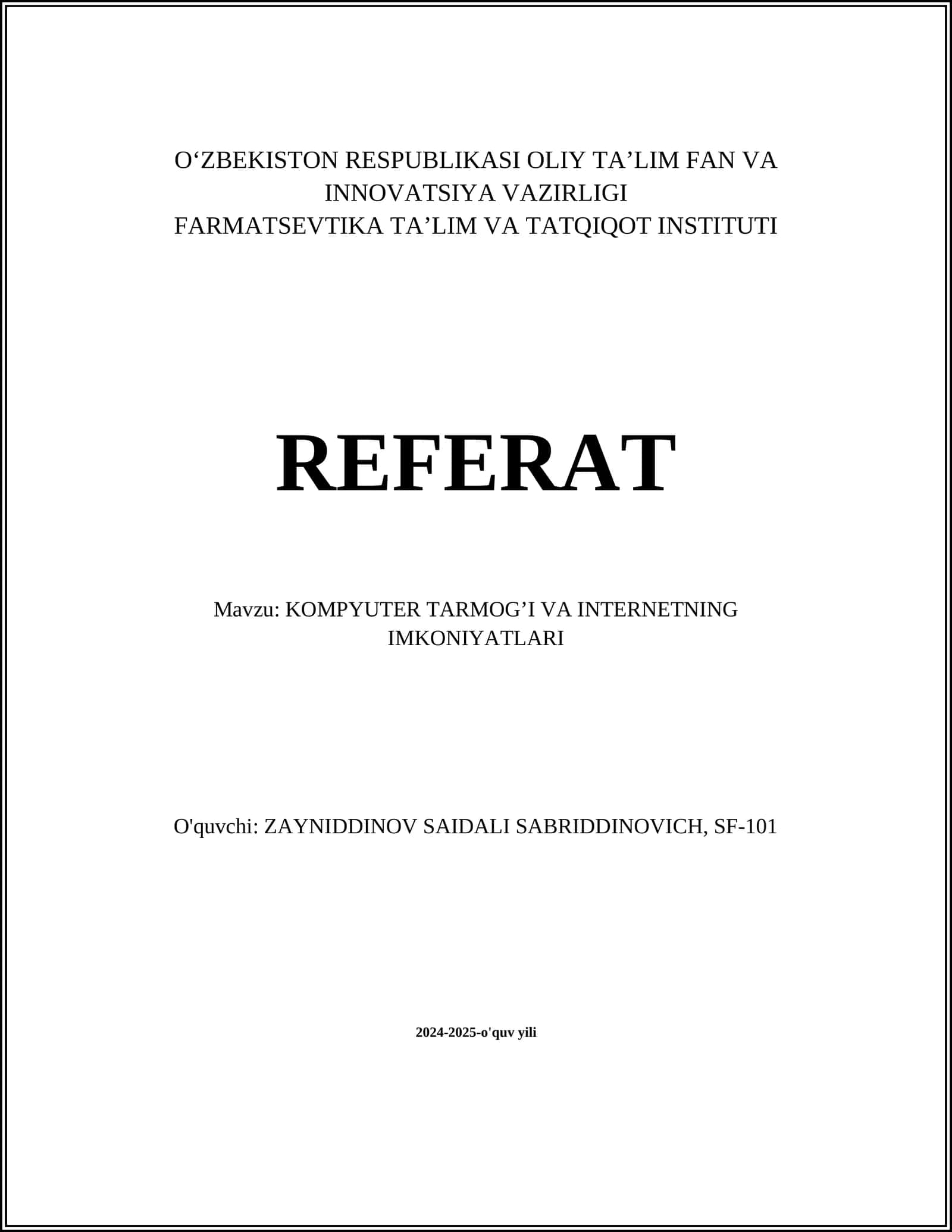 KOMPYUTER TARMOG’I VA INTERNETNING IMKONIYATLARI