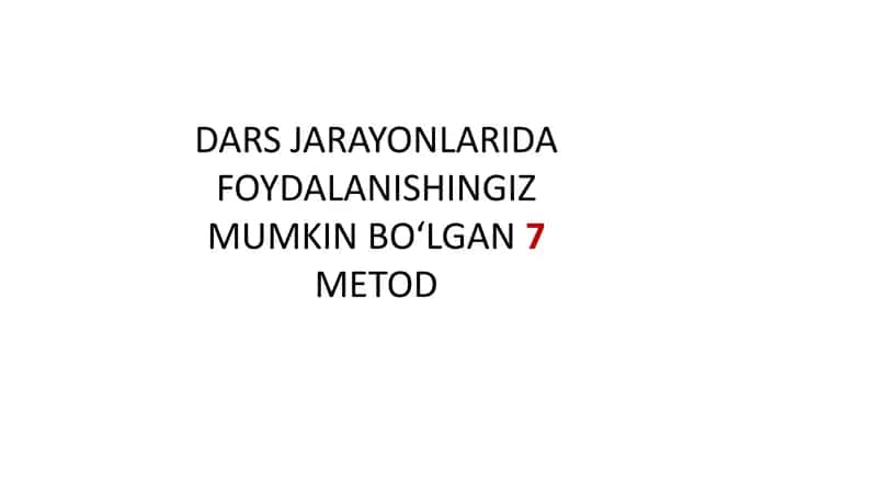 DARS JARAYONLARIDA FOYDALANISHINGIZ MUMKIN BO‘LGAN7METOD Sheriginitop Metodi