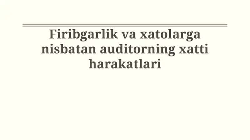 Auditorning firibgarlik va xatolarga javobi