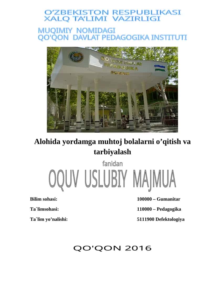Alohida yordamga muhtoj bolalarni o’qitish va tarbiyalash