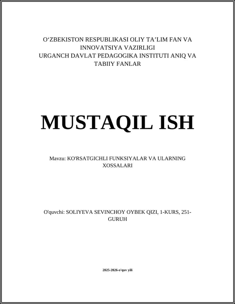 KO'RSATGICHLI FUNKSIYALAR VA ULARNING XOSSALARI