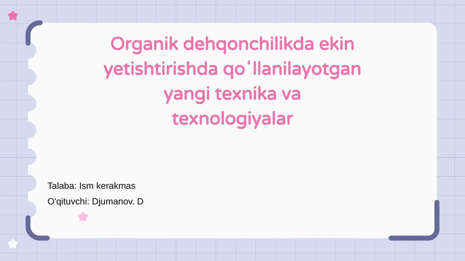 Organik dehqonchilikda ekin yetishtirish texnologiyalari