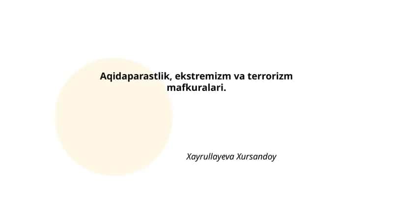 Aqidaparastlik, ekstremizm va terrorizm mafkuralari