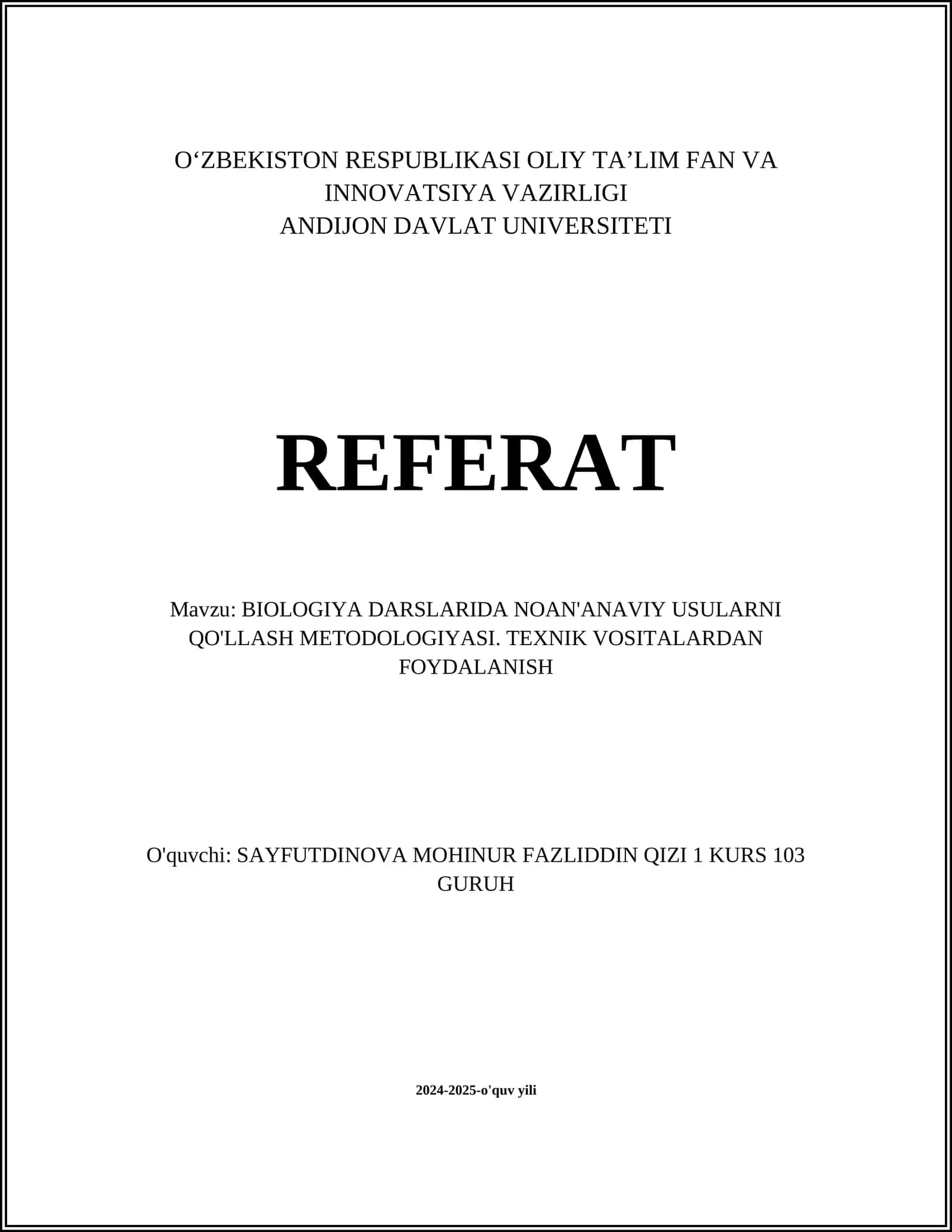 BIOLOGIYA DARSLARIDA NOAN'ANAVIY USULARNI QO'LLASH METODOLOGIYASI. TEXNIK VOSITALARDAN FOYDALANISH
