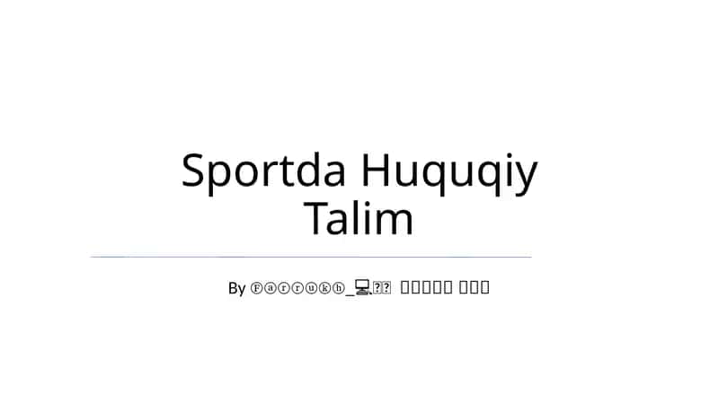 Sportda Huquqiy Talim