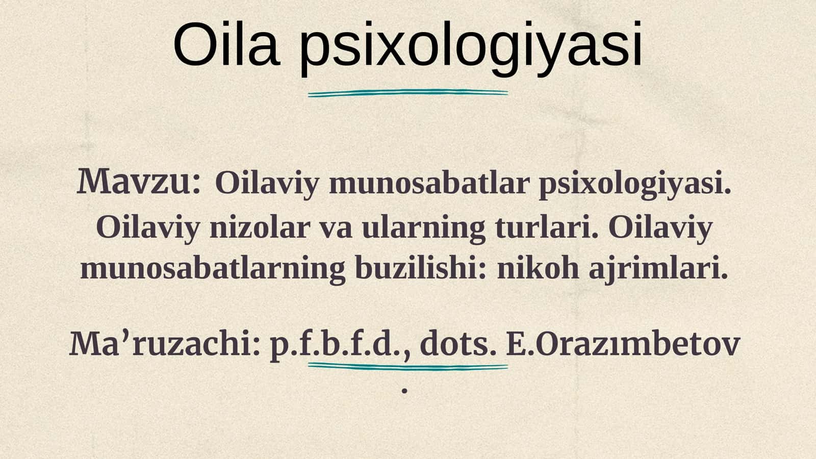 Oilaviymunosabatlar psixologiyasi