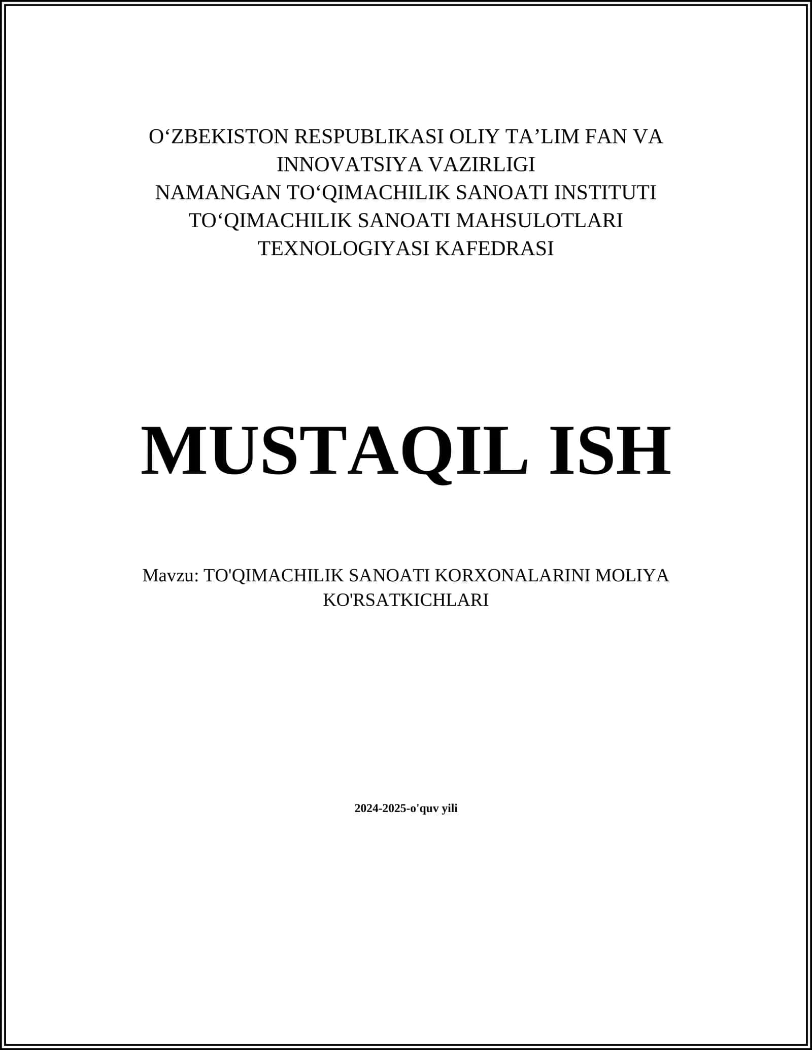 TO'QIMACHILIK SANOATI KORXONALARINI MOLIYA KO'RSATKICHLARI 2024-2025-o'quv yili