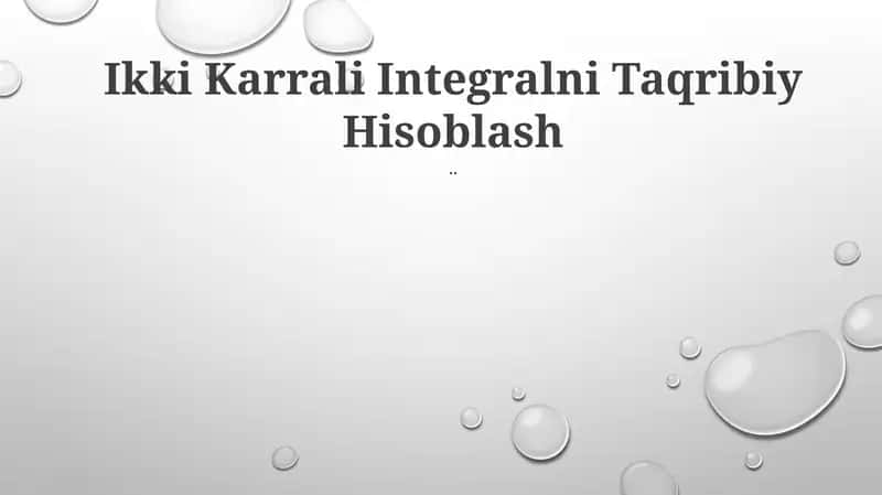 Ikki Karrali Integralni Taqribiy Hisoblash