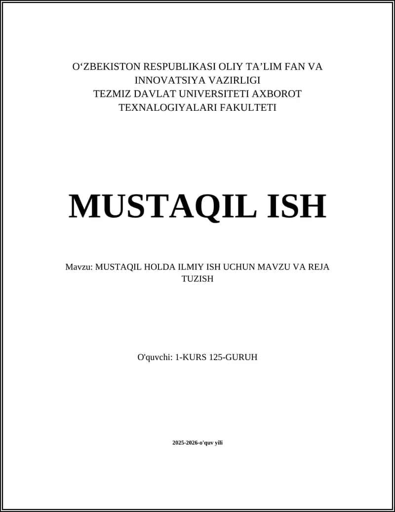 MUSTAQIL HOLDA ILMIY ISH UCHUN