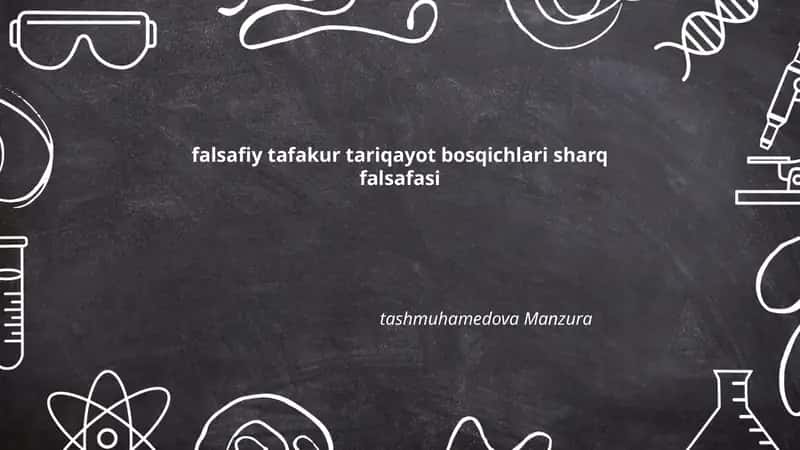 falsafiy tafakur tariqayot bosqichlari sharq falsafasi