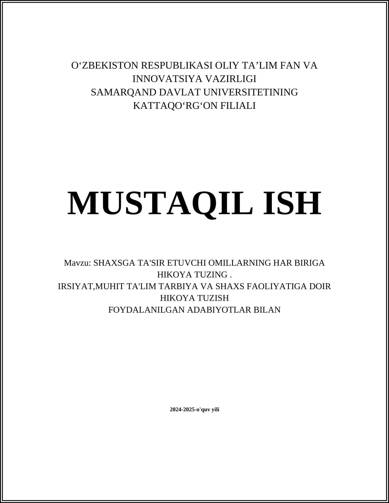 SHAXSGA TA'SIR ETUVCHI OMILLARNING HAR BIRIGA HIKOYA TUZING
