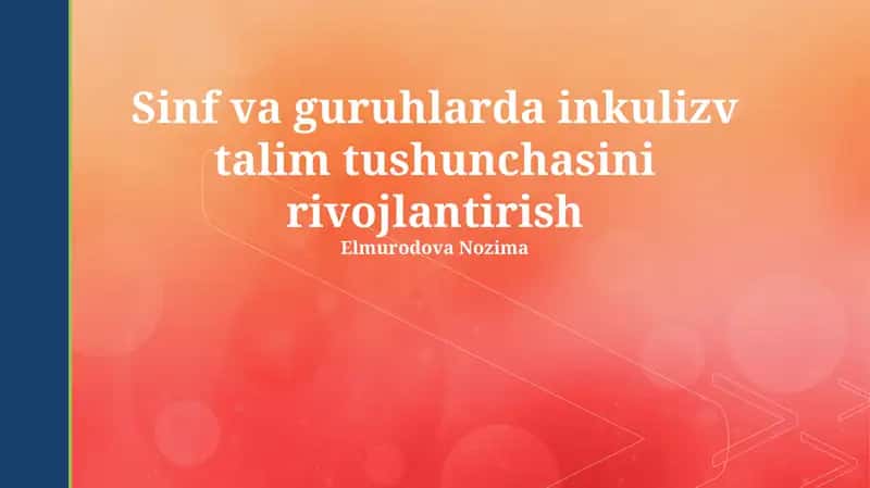 Inklyuziv Ta'limning Samaradorligini Baholash