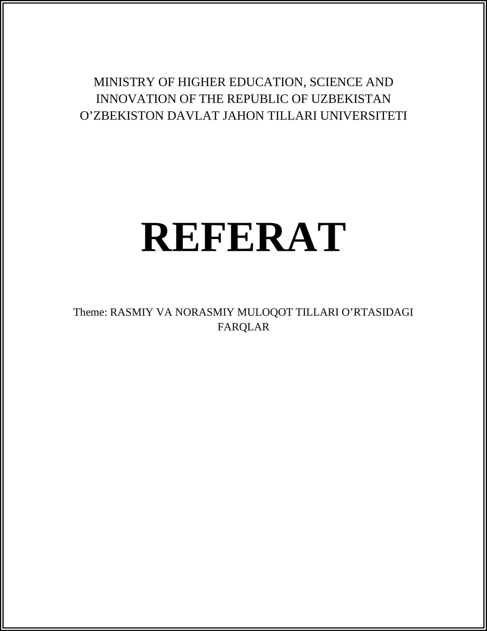 REFERAT: RASMIY VA NORASMIY MULOQOT TILLARI O’RTASIDAGI FARQLAR