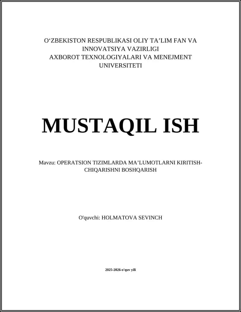 OPERATSION TIZIMLARDA MA’LUMOTLARNI KIRITISH-CHIQARISHNI BOSHQARISH
