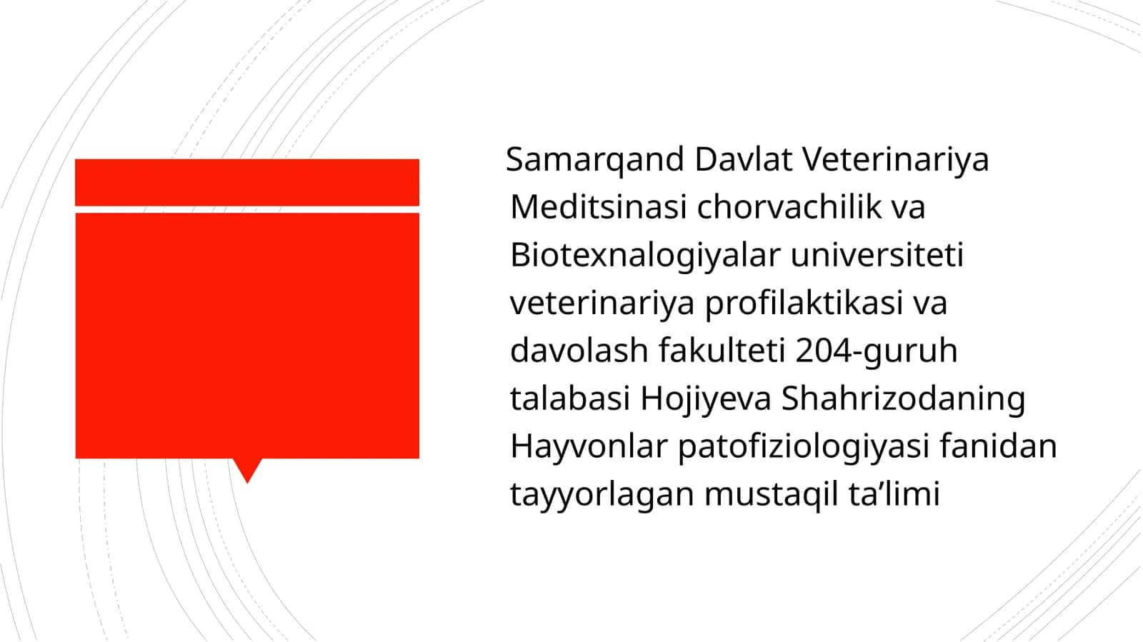 Hayvonlar patofiziologiyasi fanidan tayyorlagan mustaqil ta'limi