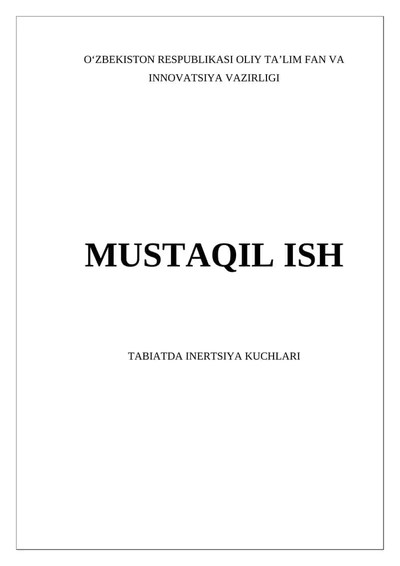 Inersiya kuchlarining asosiy nazariy asoslarini o'rganish