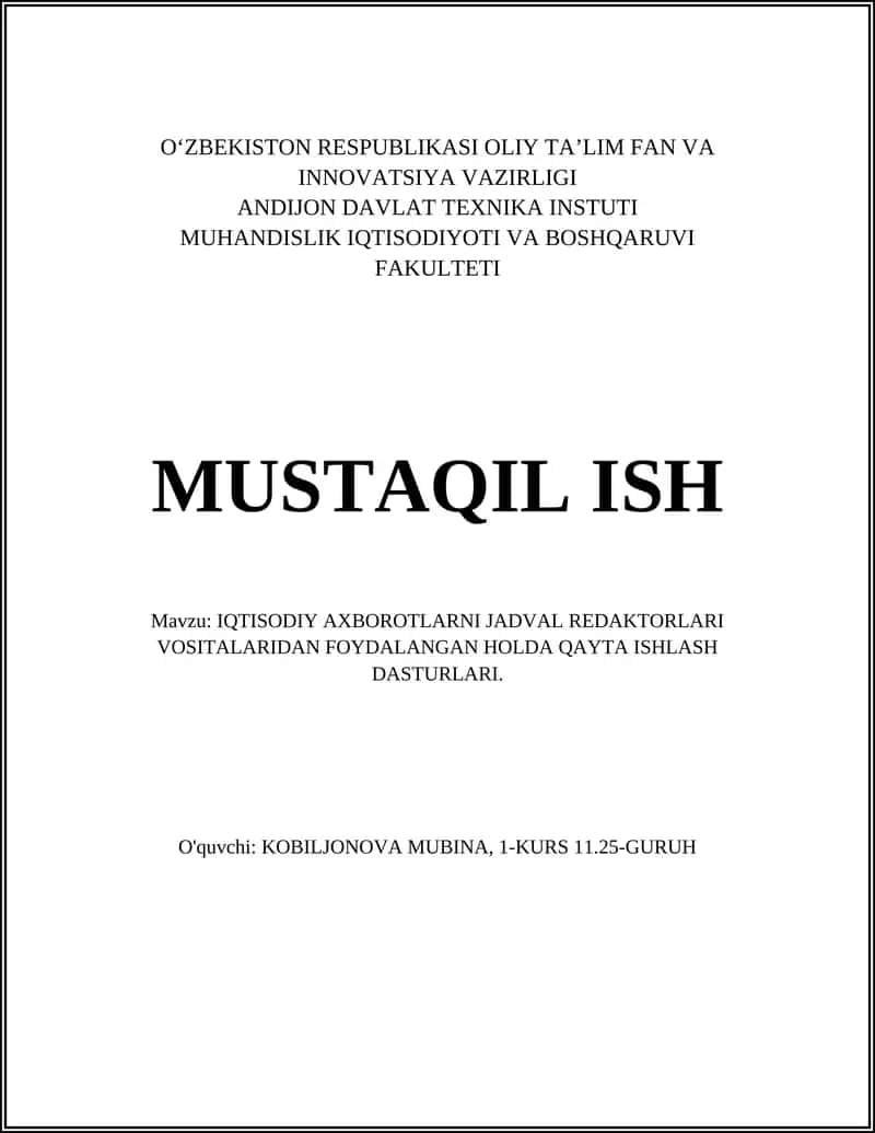 IQTISODIY AXBOROTLARNI JADVAL REDAKTORLARI VOSITALARIDAN FOYDALANGAN HOLDA QAYTA ISHLASH DASTURLARI