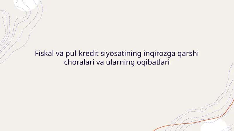 Fiskal va pul-kredit siyosatining inqirozga qarshi choralari va ularning oqibatlari