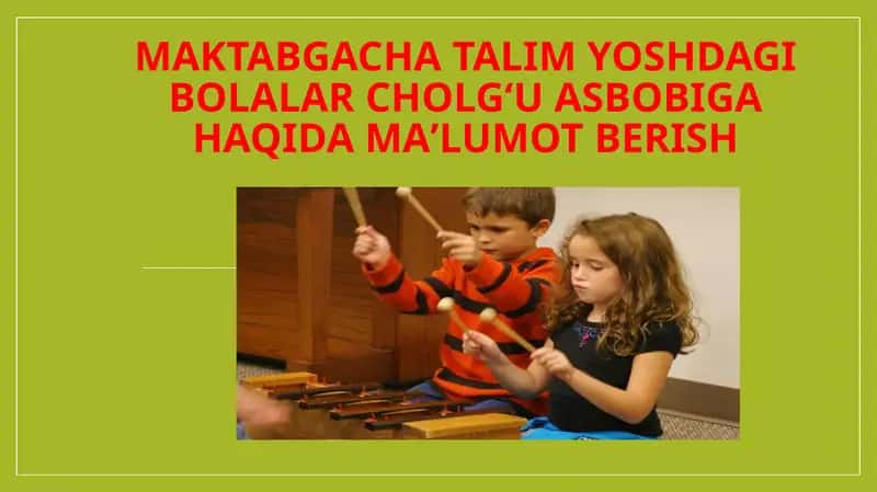 Bolalar cholg'ularini ijro etish