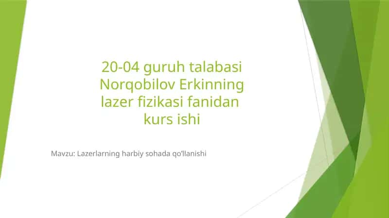 Lazerlarning harbiy sohada qo’llanishi